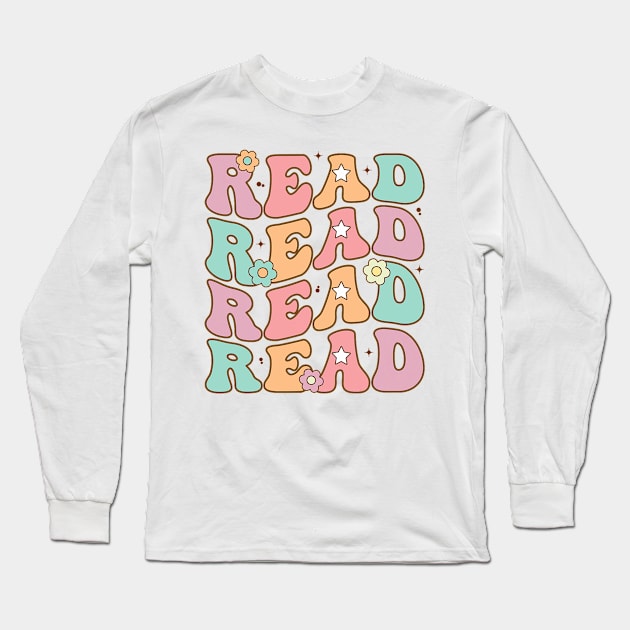 Read School Librarian Life Teacher Reading Groovy Read Long Sleeve T-Shirt by Mitsue Kersting